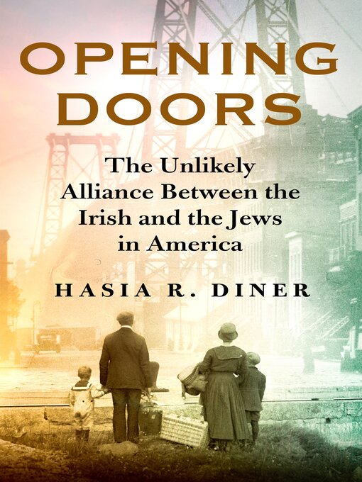 Title details for Opening Doors by Hasia R. Diner - Available
